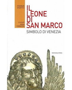 A.Fornezza:il leone di San Marco simbolo di Venezia ed.Marc NUOVO sconto 50% B18