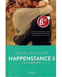 Jamie McGuire: Happenstance 3 Un'incredibile follia ed. Garzanti NUOVO -50% B08