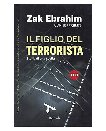 Zak Ebrahim:il figlio del terrorista ed.Rizzoli NUOVO sconto 50% B45