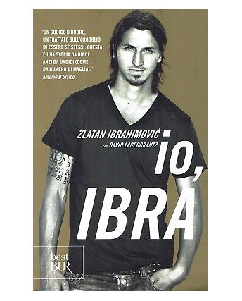 Zlatan Ibrahimovic : io, Ibra ed.Bur NUOVO B45