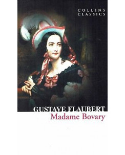 Gustave Flaubert:Madame Bovary ed.Collins ENGLISH NUOVO sconto 50% B18