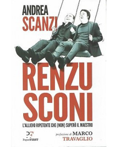 Andrea Scanzi:REnzusconi ed.Paperfist NUOVO sconto 50% B46
