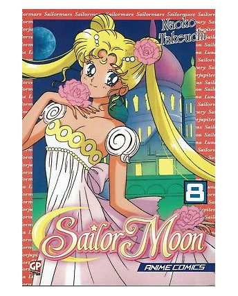 Sailor Moon Anime Comics n. 8 di Naoko Takeuchi  SCONTO 25% NUOVO ed.GP