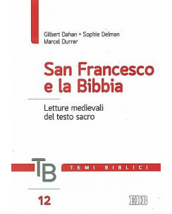 San Francesco e la Bibbia letture medievali ed.EDB NUOVO sconto 50% B18