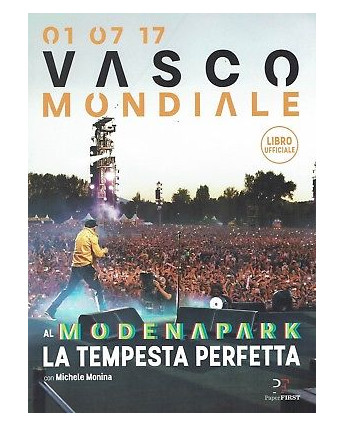 Vasco mondiale al Modena Park 01 07 17 ed.Paperfist  NUOVO sconto 50% B46