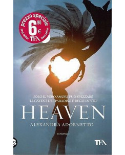 Alexandra Adornetto:Heaven solo il vero amore ed.TEA NUOVO sconto 50% B09