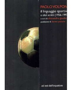 P.Volponi:il linguaggio sportivo e altri scritti 1956/93 NUOVO sconto 50% B19