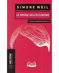 Simone Weil:le origini dell'Hitlerismo ed.Meltemi NUOVO sconto 50% B19