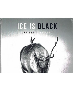 Laurent Baheux:ice is black ed.Teneus ENGLISH NUOVO sconto 50% FF14