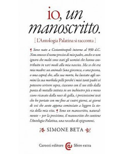 Simone Beta:io,un manoscritto antologia Palatina ed.Carocci NUOVO sconto 50% B15