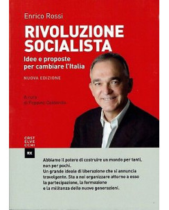 E.Rossi:rivoluzione socialista idee e proposte per cambiare NUOVO sconto 50% B09