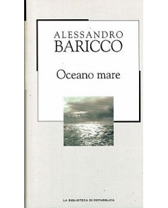 LA BIBLIOTECA DI REPUBBLICA  53 Alessandro Baricco : oceano mare A99