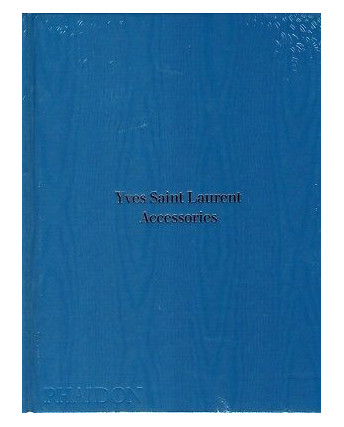 Yves Saint Laurent Accessories ed.Phaidon NUOVO sconto 50% FF14