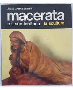 Bittarelli: Macerata e il suo territorio. La scultura ed. Motta 1986 FF15