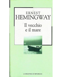 LA BIBLIOTECA DI REPUBBLICA   5 E.Hemingway: il vecchio e il mare A91