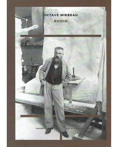 Octave Mirbeau:Rodin ed.Skira NUOVO sconto 50% B09