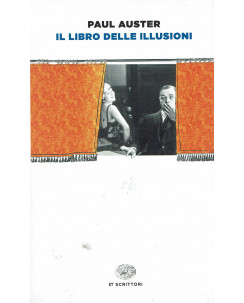 Paul Auster:Il libro delle illusioni ed.Einaudi sconto 50% B24