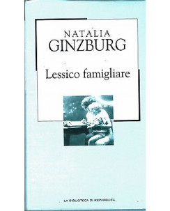 LA BIBLIOTECA DI REPUBBLICA  71 Natalia Ginzburg: lessico famigliare A99