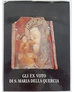 Carosi, Ciprini: Gli Ex Voto di Santa Maria della Quercia copia 1700/2500 FF15