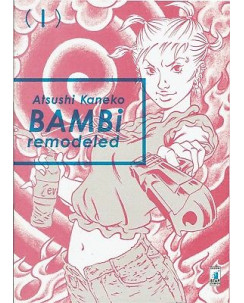 Bambi Remodeled  1 di A.Kaneko ed.Star Comics NUOVO sconto 50%