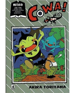 Cowa! di Akira Toriyama VOLUME UNICO ed.Star Comics