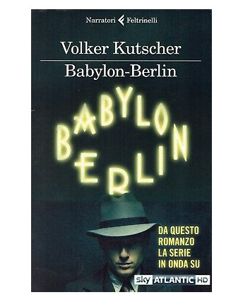 Volker Kautscher:Babylon Berlin ed.Feltrinelli sconto 50% B11