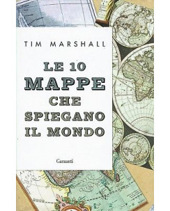 Tim Marshall:le 10 mappe che spiegano il mondo ed.Garzanti NUOVO sconto 50% B20