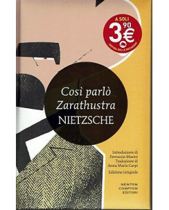 Nietzsche: Cosi' parlo' Zarathustra ed. Newton NUOVO SCONTO 50% B11