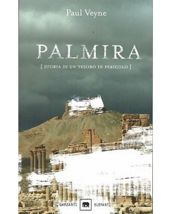 Paul Veyne:Palmira storia di un tesoro in peric ed.Garzanti NUOVO sconto 50% B20