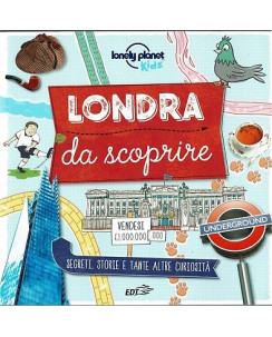 Londra da scoprire segreti storie ed.Lonely Planet Kids NUOVO sconto 50% B12