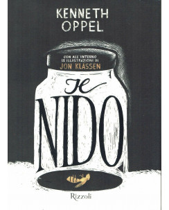 Kenneth Oppel, Jon Klassen:Il nido ed.Rizzoli NUOVO B38