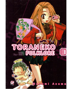 Toraneko Folklore n. 3 di Mayumi Azuma ed.GP SCONTO 50% NUOVO