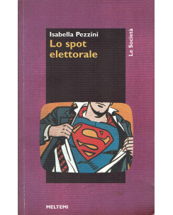 Isabella Pezzini:Lo sport elettorale ed.Meltemi A91
