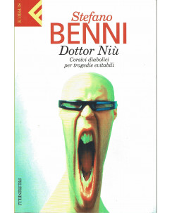 Stefano Benni:Dottor NiÃ¹ ed.Feltrinelli A91