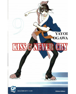 Kiss & Never Cry di Yayoi Ogawa N. 9 ed. Gp Sconto 50%