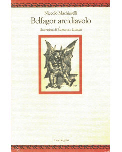 Niccolò Machiavelli:Belfagor arcidiavolo ed.il Melangolo NUOVO sconto 50% B18