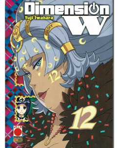 Dimension W  n. 12 di Yuji Iwahara ed.Panini NUOVO