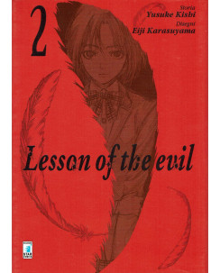 Lesson of the evil n.2 di Yusuke Kishi e Karasuyama ed.STAR COMICS