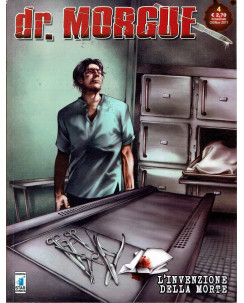 dr. Morgue n. 4 L'invenzione della morte di Porretto ed.Star Comics BO01