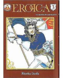 Eroica  3 di R.Ikeda aut.Lady Oscar NUOVO SCONTO 60% !ed.Magic Press 