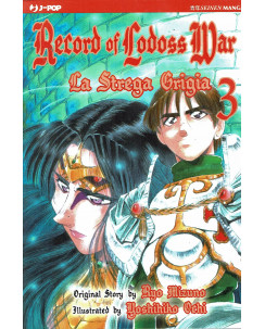 Lodoss War - La Strega Grigia n. 3 di Ochi, Mizuno ed.JPOP 
