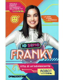 Io sono Franky:Vita di un'adolescente robot ed.Dea NUOVO sconto 50% B47