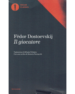 Fedor Dostoevskij:il giocatore ed.Oscar Mondadori ed.BUR sconto 50% B31