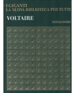 I GIGANTI La nuova biblioteca per tutti n.11: Voltaire ed.MONDADORI A61