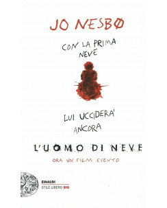 Jo Nesbo: L'uomo di neve ed.Einaudi NUOVO B28