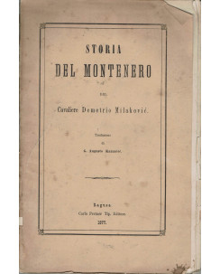 Demetrio Milakovic:Storia del Montenegro ed.Carlo Pretner A68