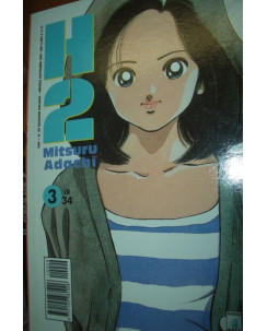 H2  3  di M.Adachi ed.Star Comics
