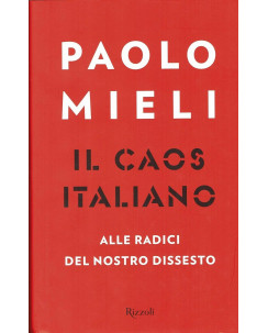 Paolo Mieli:il caos italiano alle radici del nostro disse ed.Mondadori B43