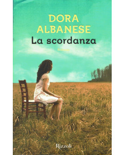 Dora Albanese:la scordanza ed.Rizzoli NUOVO B43