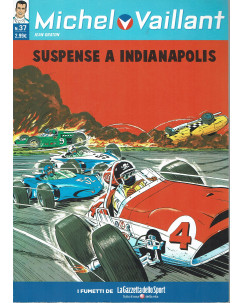 Michel Vaillant 37 Suspense a Indianapolis ed.La Gazzetta dello Sport FU01